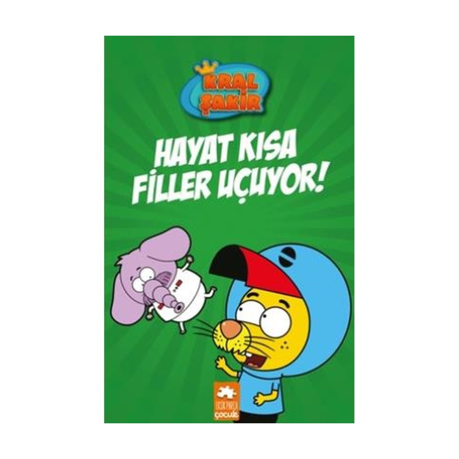 Kral Şakir 4 Hayat Kısa Filler Uçuyor