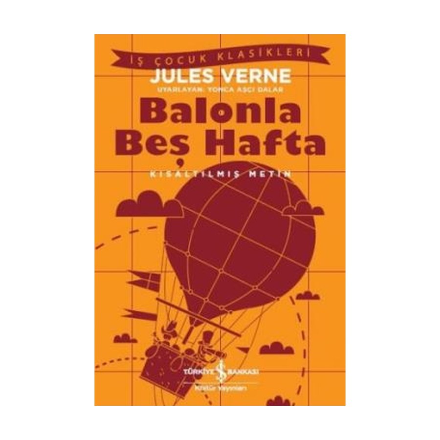 Balonla Beş Hafta – Kısaltılmış Metin