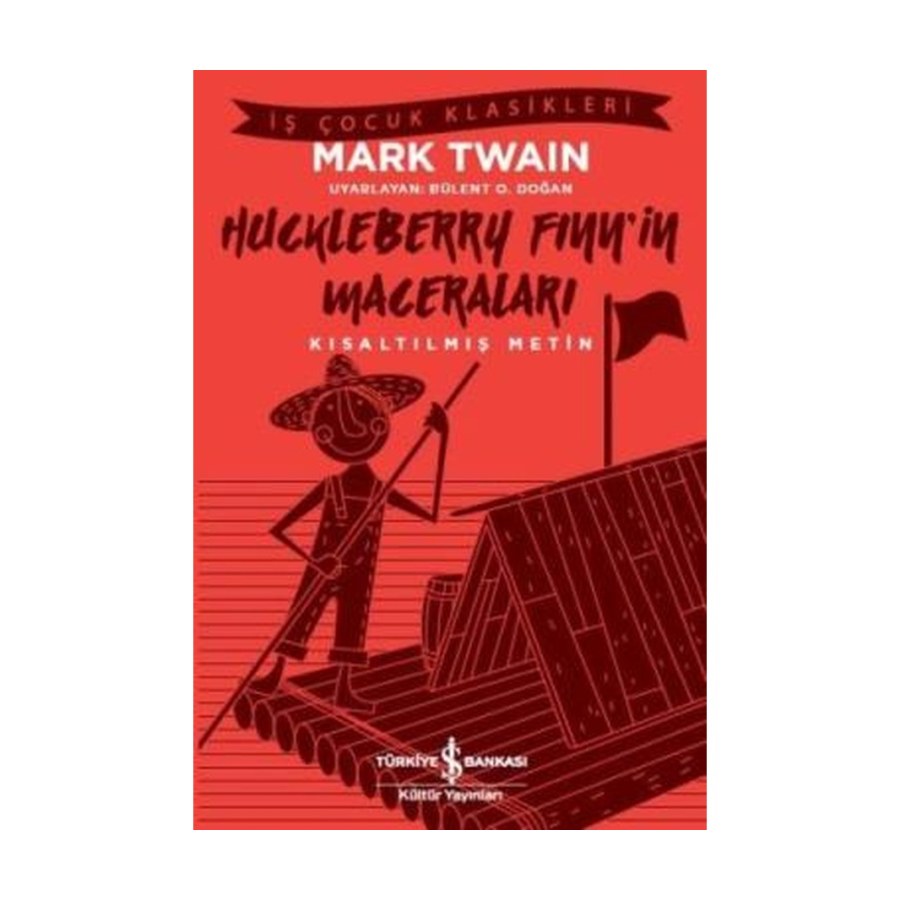 Huckleberry Finn’in Maceraları Kısaltılmış Metin