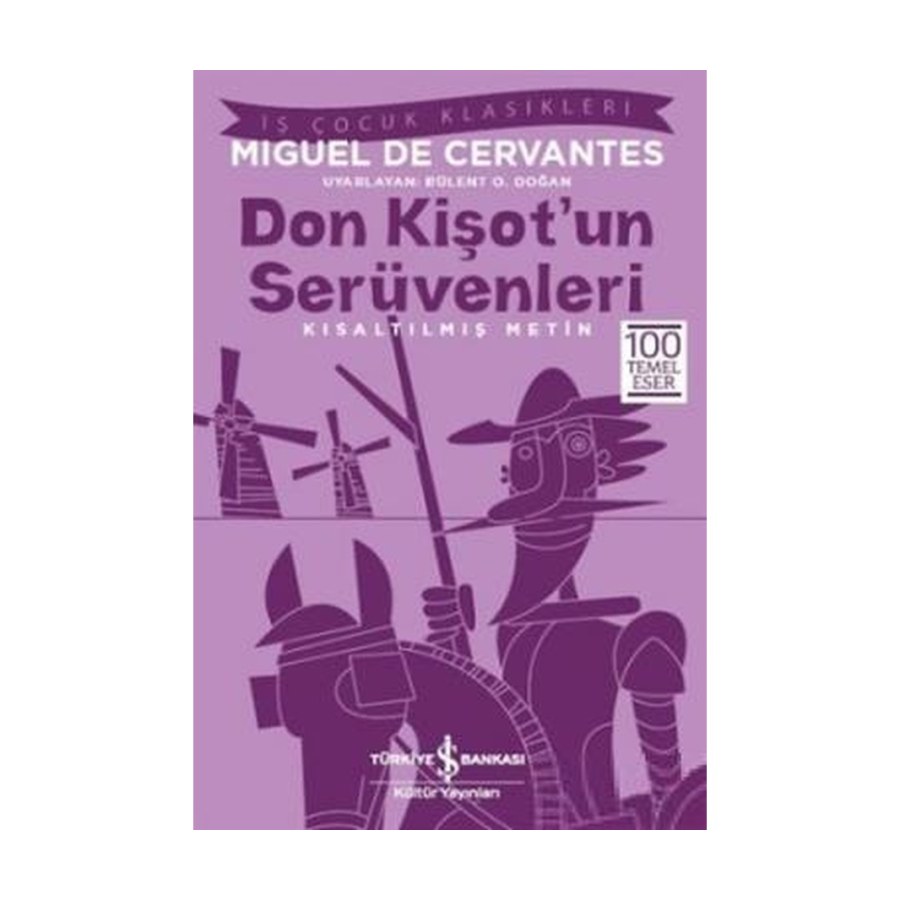 Don Kişot’un Serüvenleri – Kısaltılmış Metin