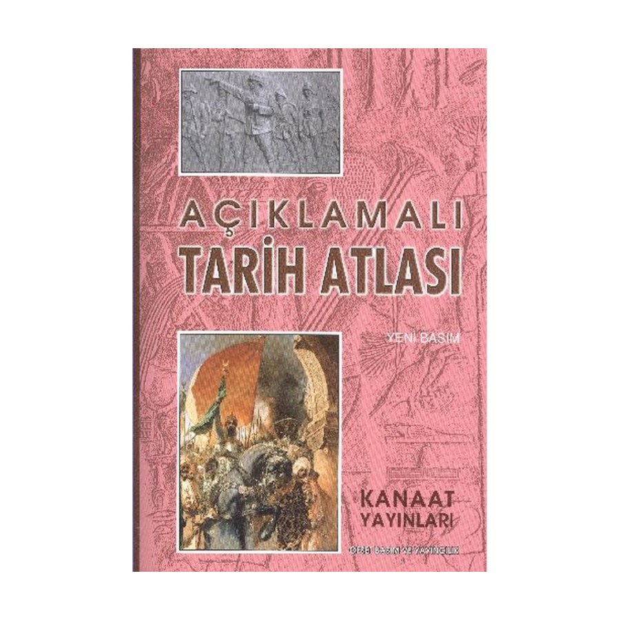 Açıklamalı Tarih Atlası Kannat Yayın