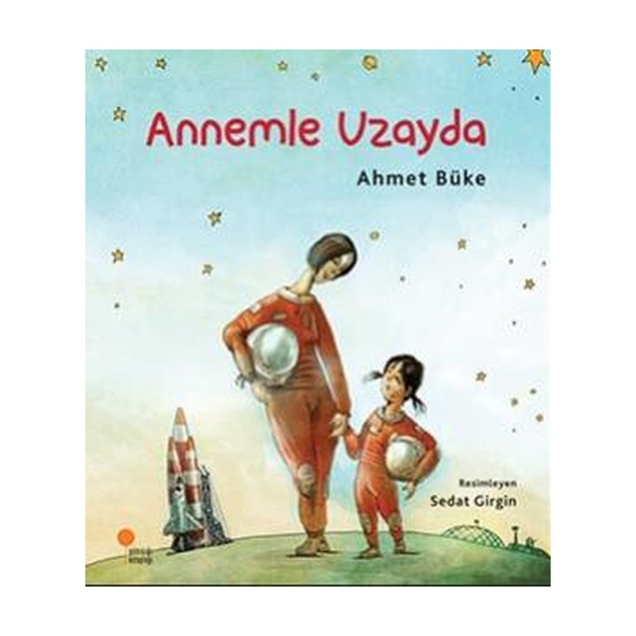 Annemle Uzayda Ahmet Büke