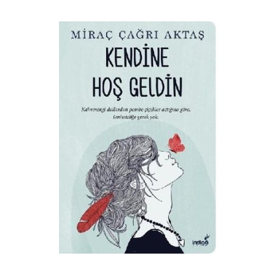 Kendine Hoş Geldin Miraç Çağrı Aktaş
