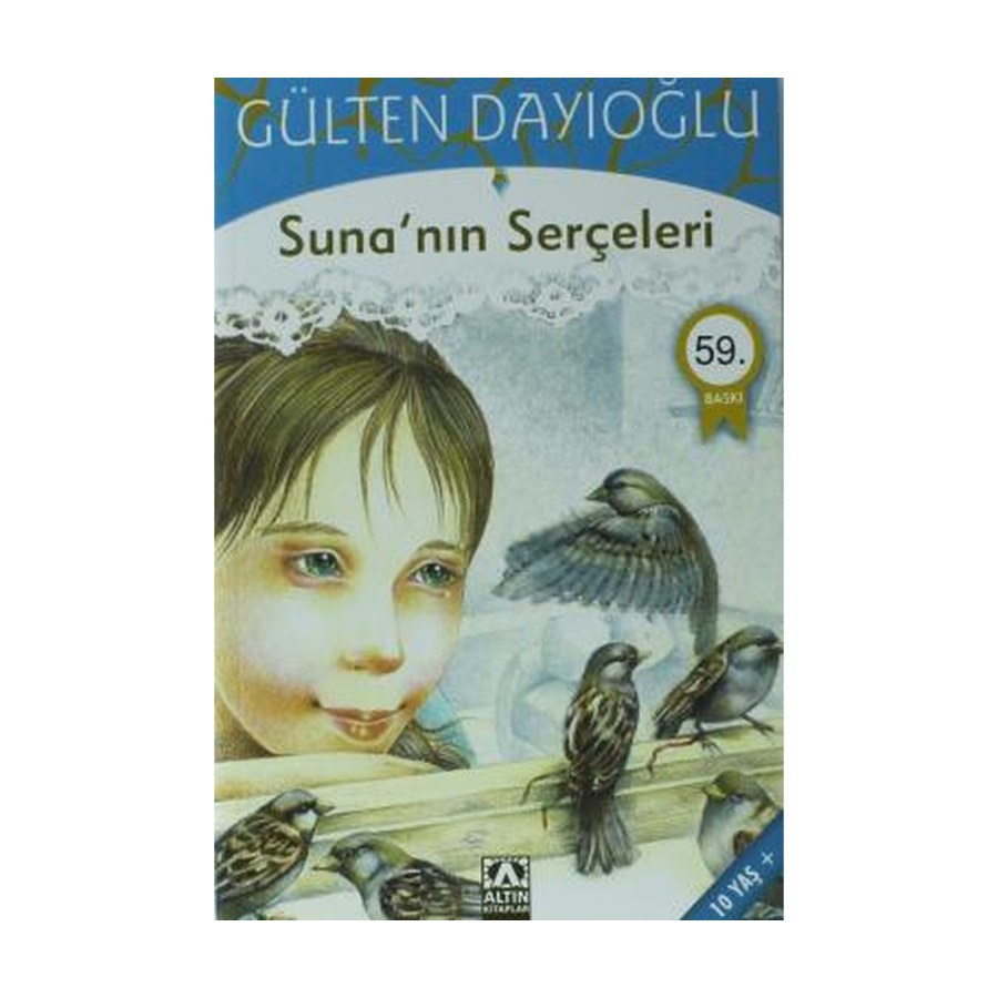 Gülten Dayıoğlu Sunanın Serçeleri