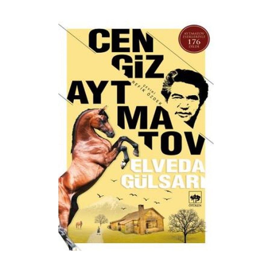 Elveda Gülsarı Cengiz Aytmatov