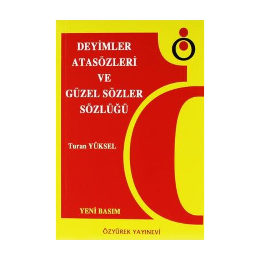 Deyımler Ve Atasözlerı Sözlüğü Özyürek