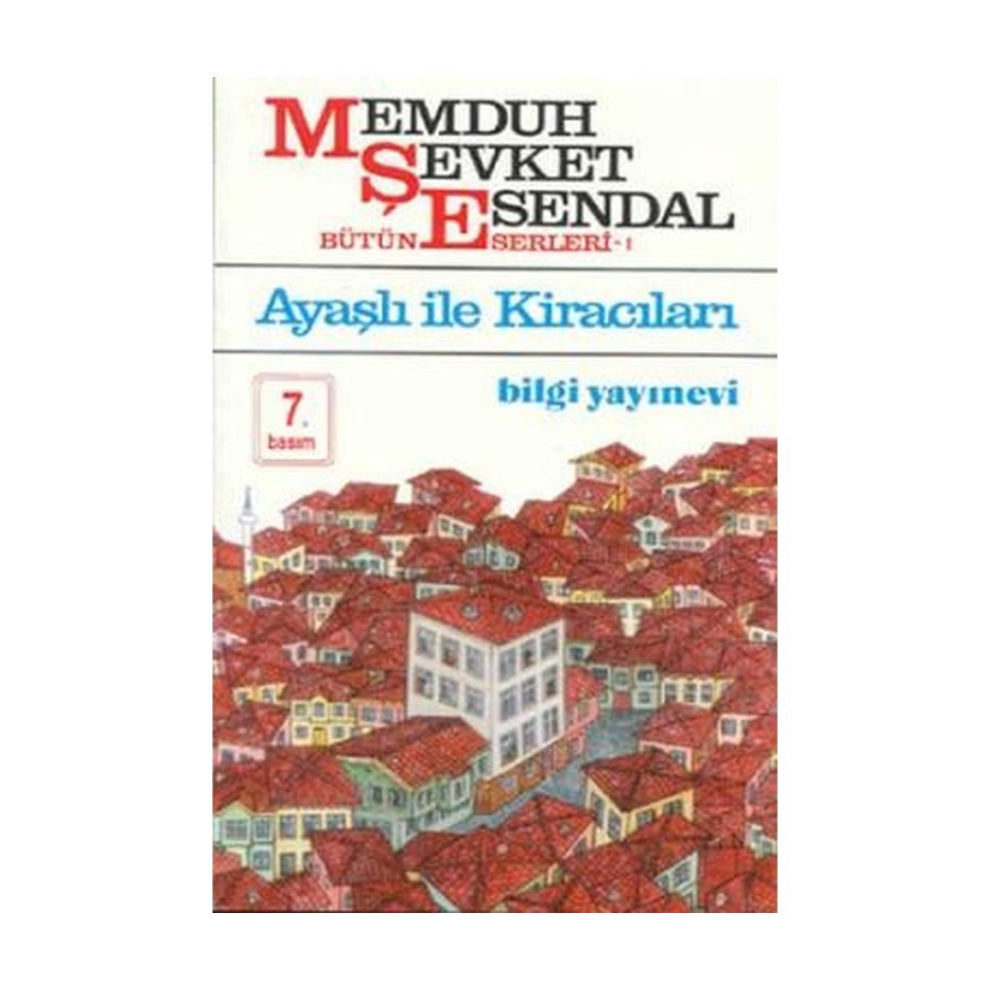 Ayaşlı Ile Kiracıları Memdun Şevket Esendal
