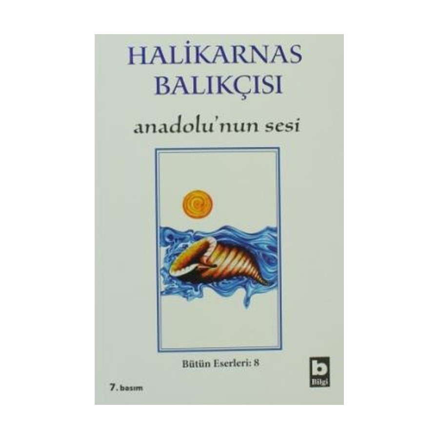 Halikarnas Balıkçısı Anadolu'nun Esi