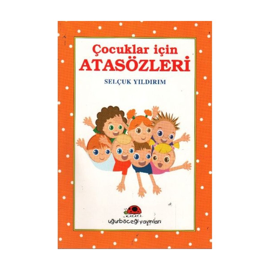 Çocuklar Için Atasözleri
