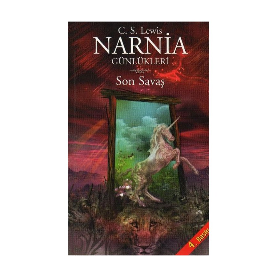 C.s. Lewis 7 Narnia Günlükleri Son Savaş Doğan Eg