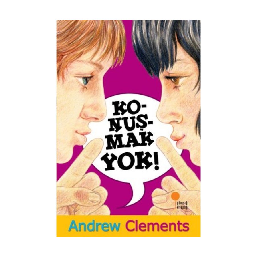 Konuşmak Yok Andrew Clements Günışığı