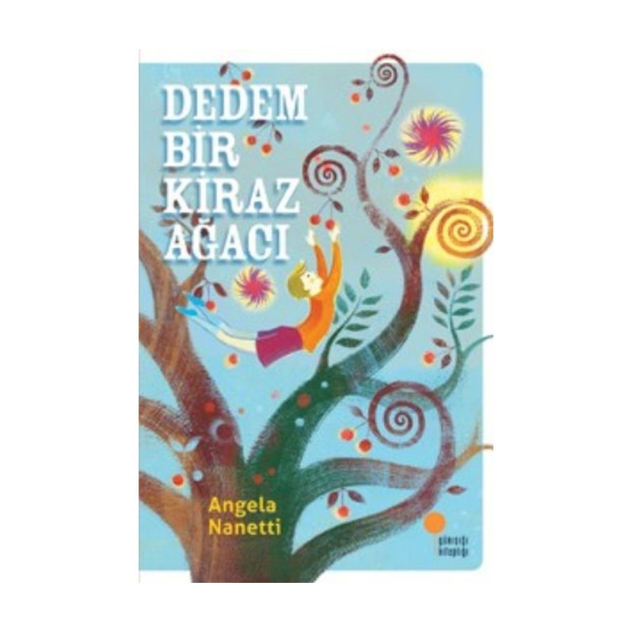 Dedem Bir Kiraz Ağacı